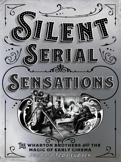 Title details for Silent Serial Sensations by Barbara Tepa Lupack - Available